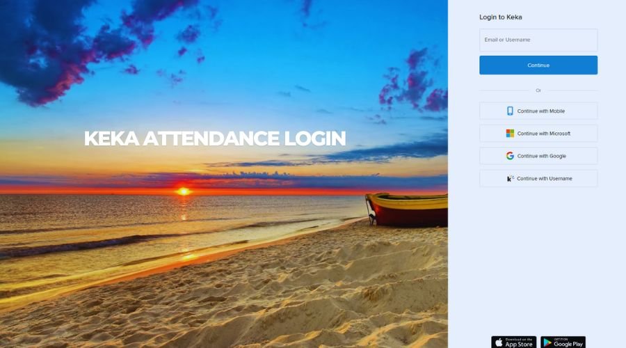 Keka Attendance Login Complete Guide and Information